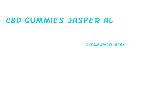 Cbd Gummies Jasper Al