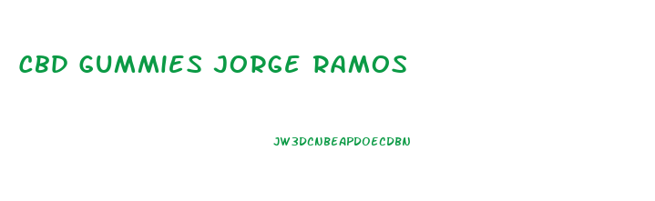 Cbd Gummies Jorge Ramos
