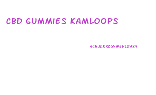 Cbd Gummies Kamloops