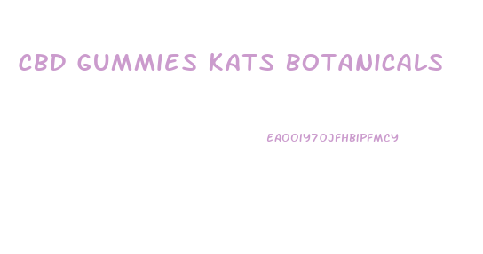Cbd Gummies Kats Botanicals