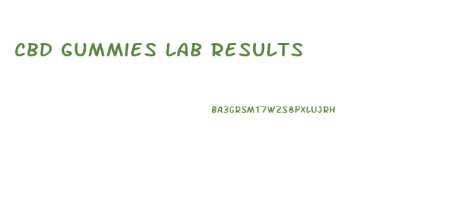 Cbd Gummies Lab Results