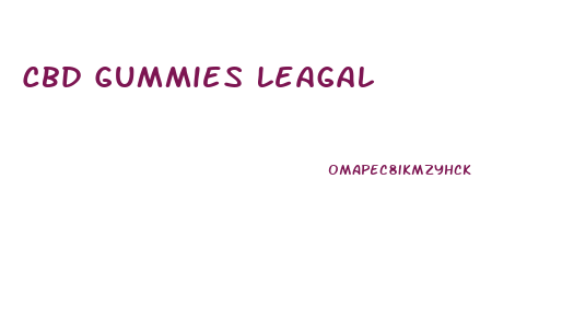 Cbd Gummies Leagal