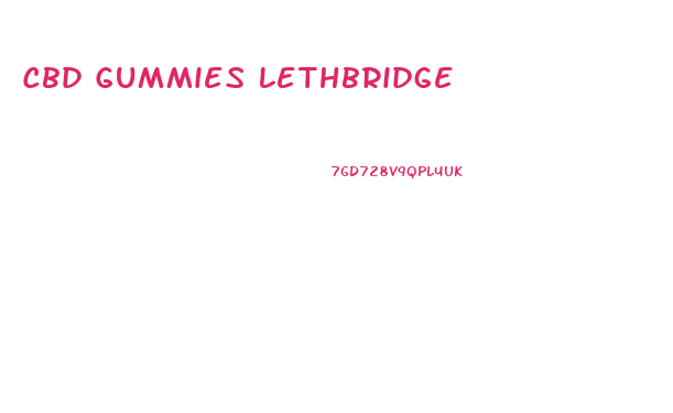 Cbd Gummies Lethbridge