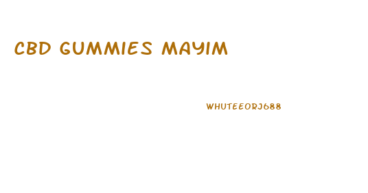 Cbd Gummies Mayim
