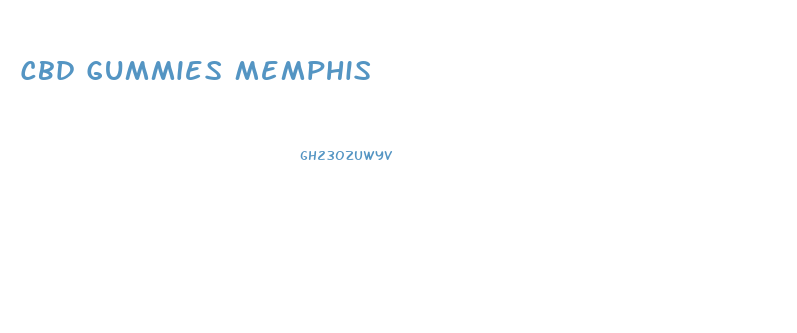 Cbd Gummies Memphis
