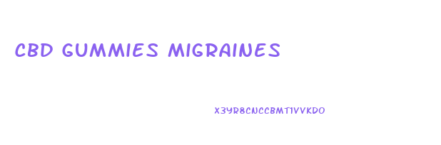 Cbd Gummies Migraines