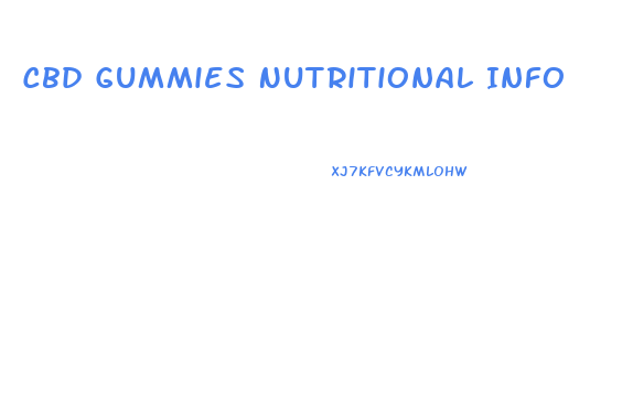 Cbd Gummies Nutritional Info
