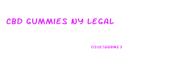 Cbd Gummies Ny Legal