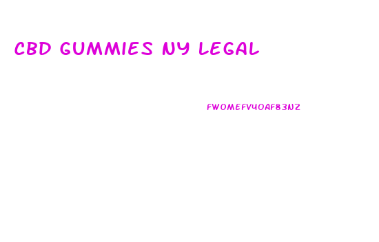 Cbd Gummies Ny Legal