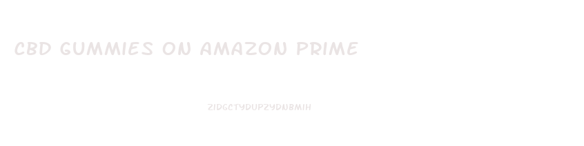 Cbd Gummies On Amazon Prime