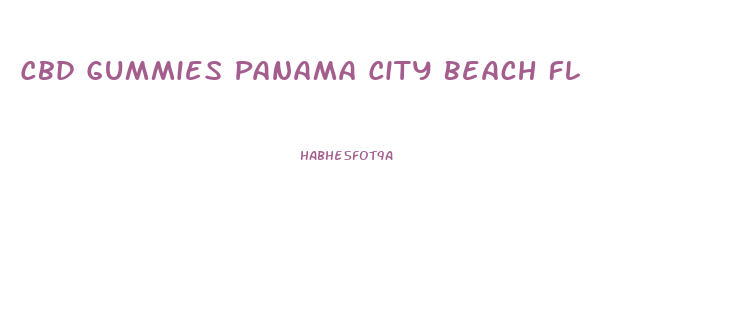 Cbd Gummies Panama City Beach Fl