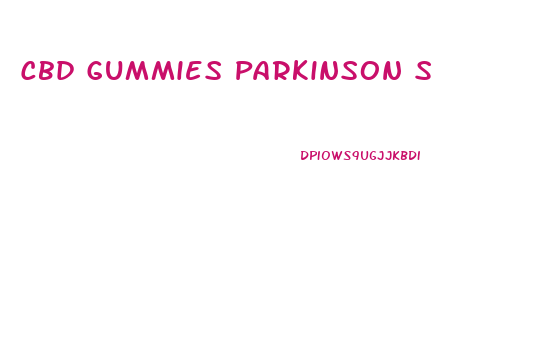 Cbd Gummies Parkinson S