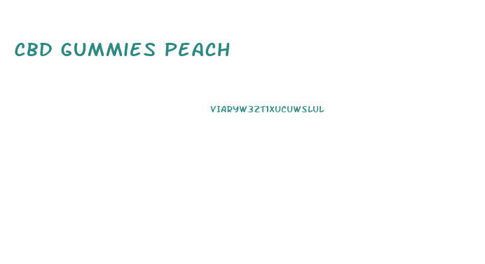 Cbd Gummies Peach
