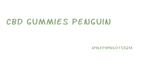 Cbd Gummies Penguin