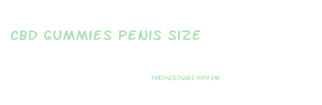 Cbd Gummies Penis Size