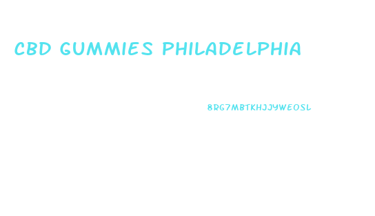 Cbd Gummies Philadelphia
