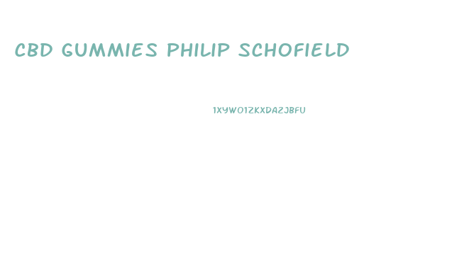 Cbd Gummies Philip Schofield