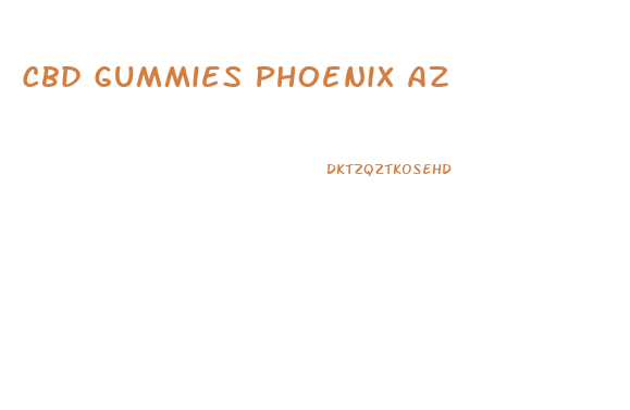 Cbd Gummies Phoenix Az