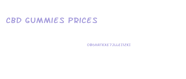 Cbd Gummies Prices