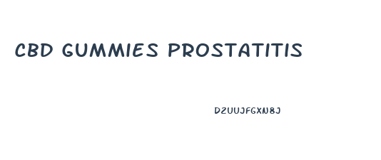 Cbd Gummies Prostatitis