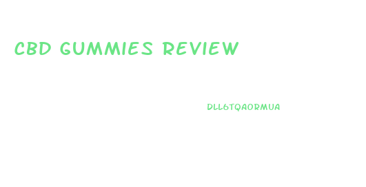 Cbd Gummies Review