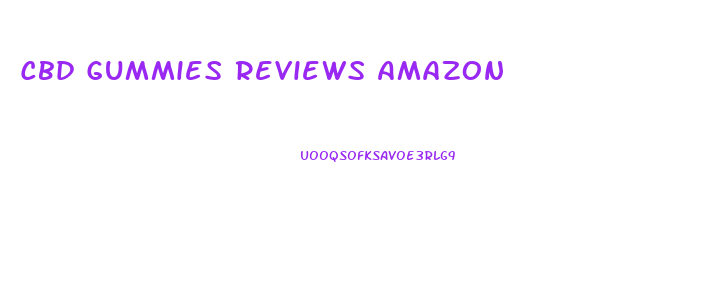 Cbd Gummies Reviews Amazon