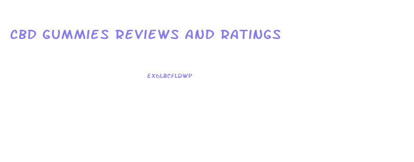 Cbd Gummies Reviews And Ratings