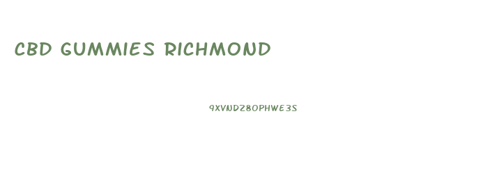 Cbd Gummies Richmond