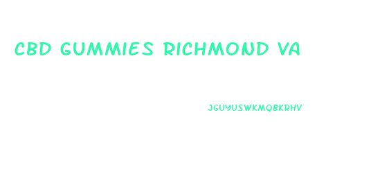Cbd Gummies Richmond Va