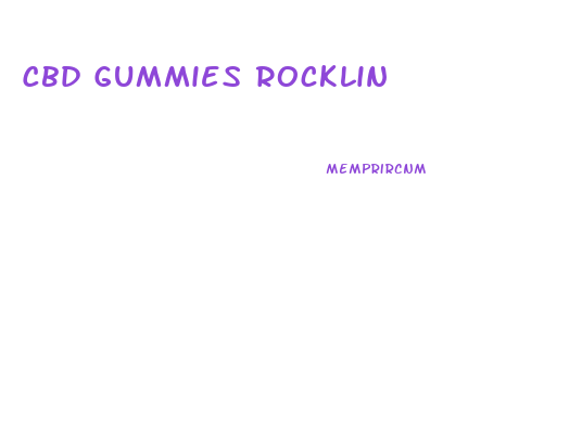 Cbd Gummies Rocklin