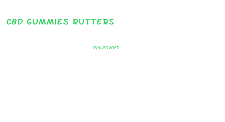 Cbd Gummies Rutters