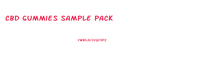 Cbd Gummies Sample Pack