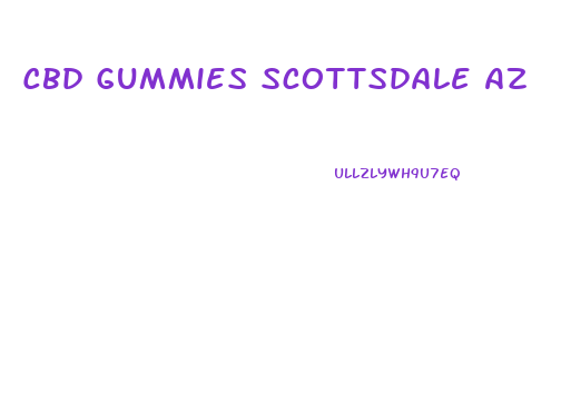 Cbd Gummies Scottsdale Az