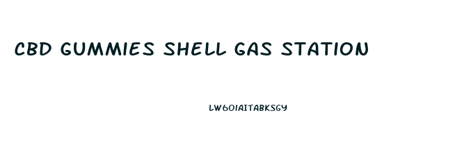 Cbd Gummies Shell Gas Station