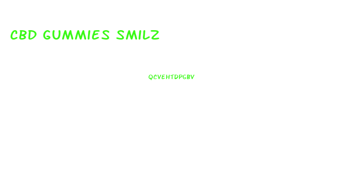 Cbd Gummies Smilz