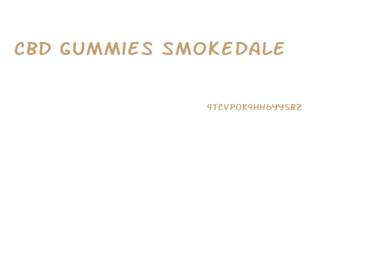 Cbd Gummies Smokedale