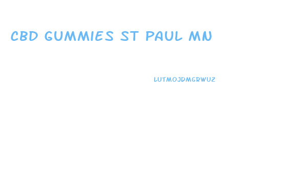 Cbd Gummies St Paul Mn