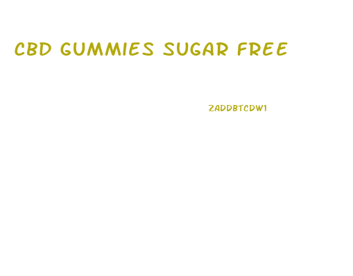 Cbd Gummies Sugar Free