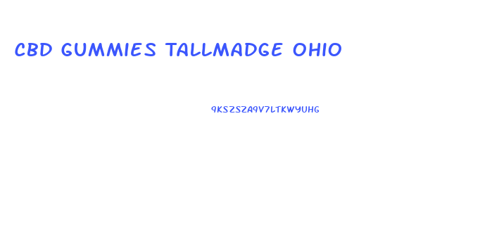 Cbd Gummies Tallmadge Ohio