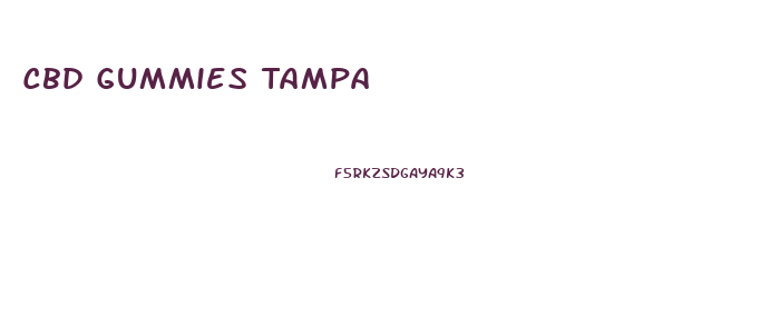 Cbd Gummies Tampa