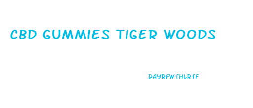 Cbd Gummies Tiger Woods