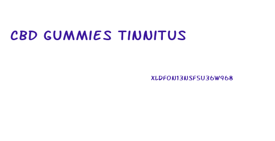 Cbd Gummies Tinnitus