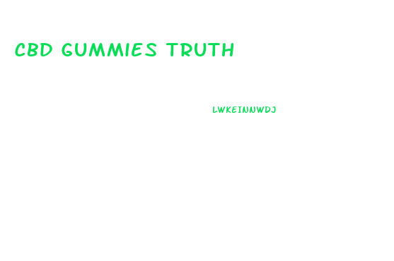 Cbd Gummies Truth