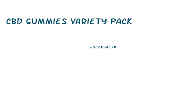 Cbd Gummies Variety Pack