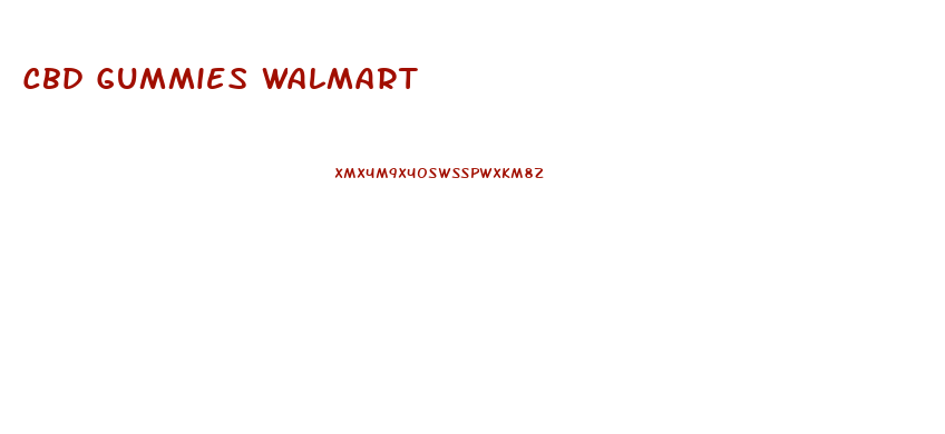 Cbd Gummies Walmart
