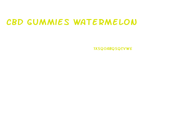 Cbd Gummies Watermelon
