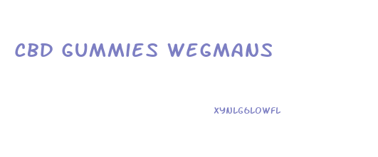 Cbd Gummies Wegmans