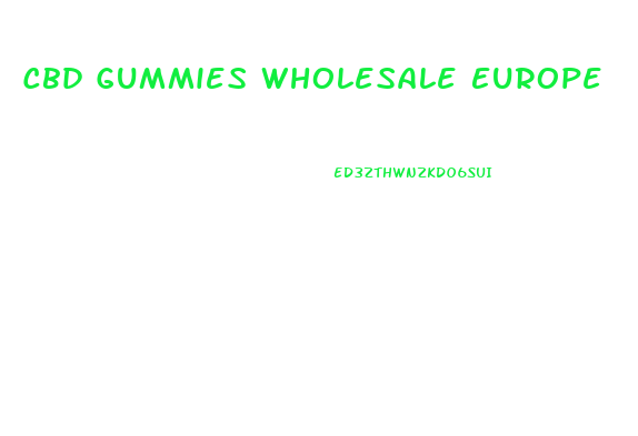 Cbd Gummies Wholesale Europe