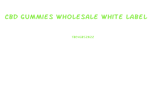 Cbd Gummies Wholesale White Label