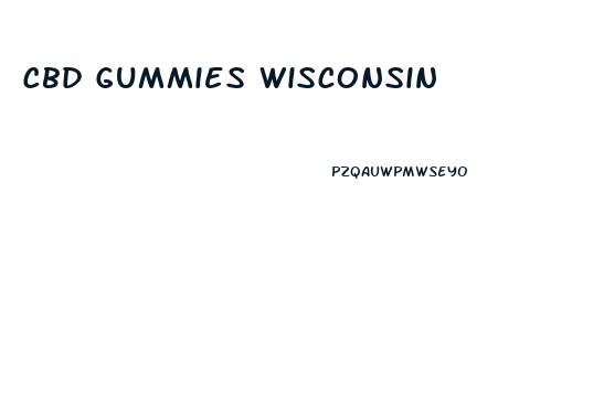 Cbd Gummies Wisconsin